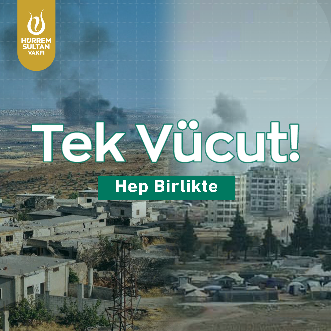 HEP BİRLİKTE TEK VÜCUT!